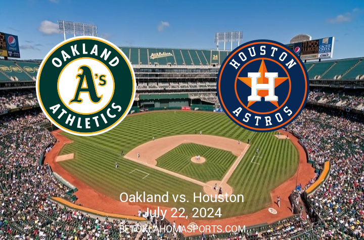 Preview: Houston Astros vs. Oakland Athletics Matchup on July 22, 2024, at Oakland Coliseum